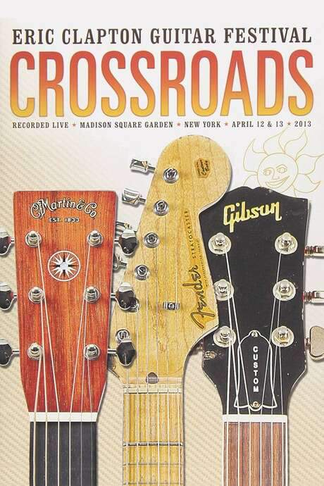 Eric Clapton’s Crossroads Guitar Festival 2013